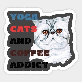 Yoga cats and coffee addict funny quote for yogi Sticker